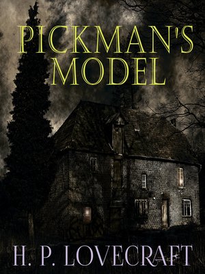 cover image of Pickman's model (Howard Phillips Lovecraft)